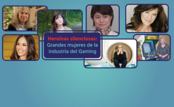 Heroínas silenciosas: Grandes mujeres de la industria del Gaming