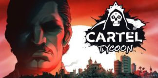 Cartel Tycoon – Primeras Impresiones
